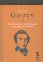 Cantate, oeuvres symphoniques et musique de chambre - T. Gouvy